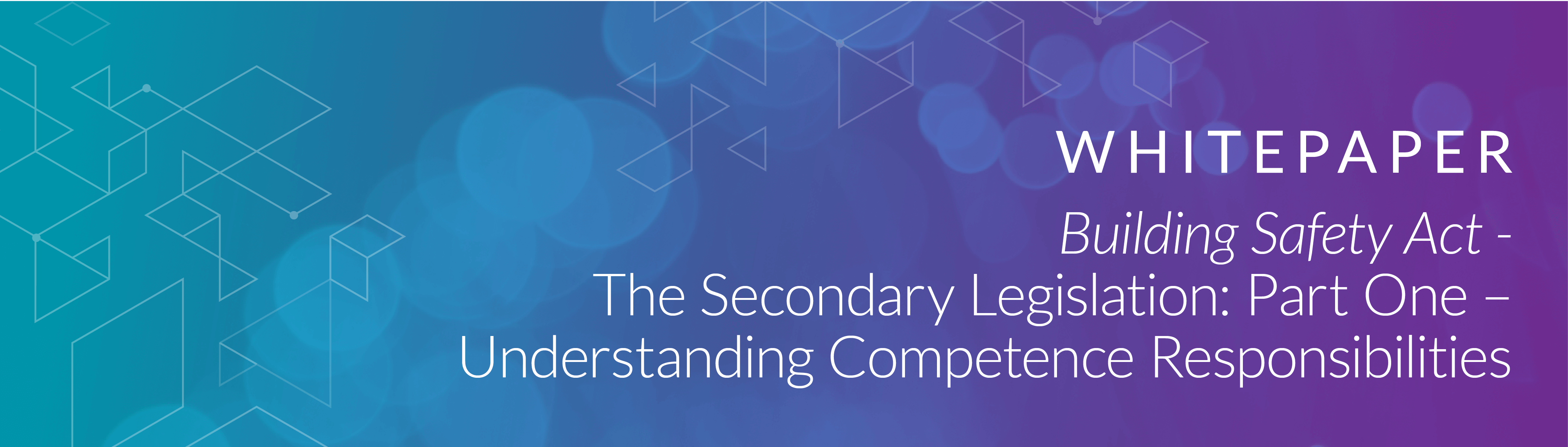 Understanding Building Safety Act Competence Responsibilities