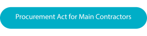 Blue button with procurement act for main contractors written on top