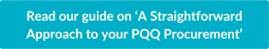 Blue button with text overlaid which reads 'Read our guide on A Straightforward Approach to your PQQ Procurement'