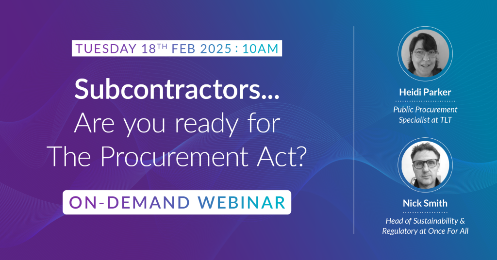 Graphic for an on-demand webinar titled "Subcontractors... Are you ready for The Procurement Act?" featuring Heidi Parker and Nick Smith.