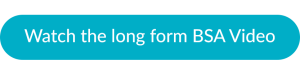 Blue call to action button which reads Watch the long form BSA Video - click here to watch